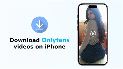 how to save onlyfans videos iphone|How to Download Onlyfans Videos on iPhone